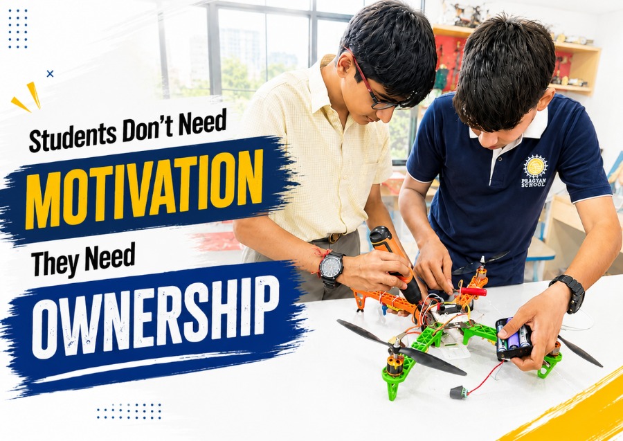 Students Don’t Need Motivation — They Need Ownership